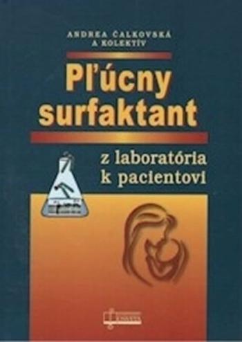 Pľúcny surfaktant - Andrea Čalkovská