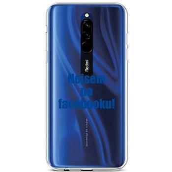 TopQ Xiaomi Redmi 8 silikon Nejsem na Facebooku 46498 (Sun-46498)