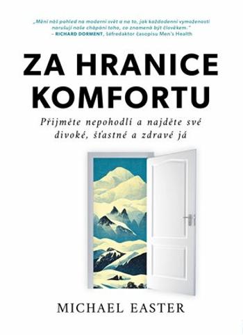 Za hranice komfortu - Michael Easter