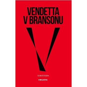 Vendetta v Bransonu  (978-80-7650-684-8)