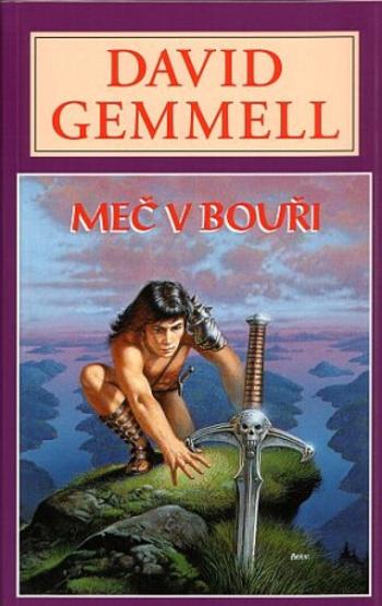 Meč v bouři - Rigantská sága 1 - David Gemmell