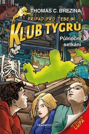 Klub Tygrů Půlnoční setkání - Thomas C. Brezina