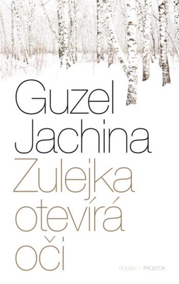 Zulejka otevírá oči - Guzel Jachina - e-kniha