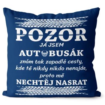 Polštář Pozor autobusák (Velikost: 55 x 55 cm)