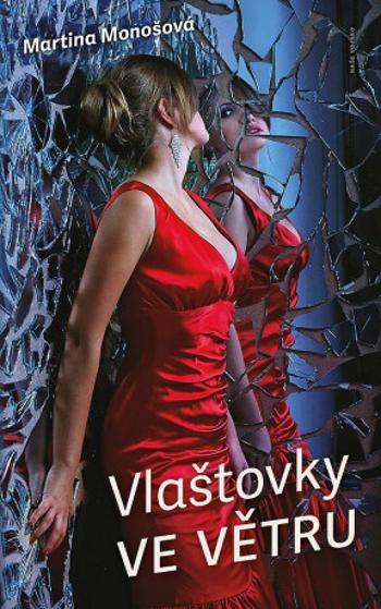 Vlaštovky ve větru - Martina Monošová