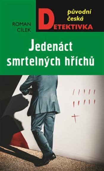 Jedenáct smrtelných hříchů - Roman Cílek