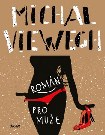 Román pro muže - Michal Viewegh - e-kniha