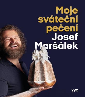 Moje sváteční pečení - Josef Maršálek - 