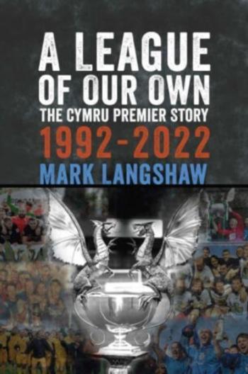 A League of Our Own - Mark Langshaw