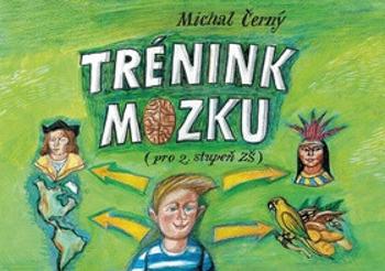 Trénink mozku pro 2. stupeň ZŠ - Michal Černý