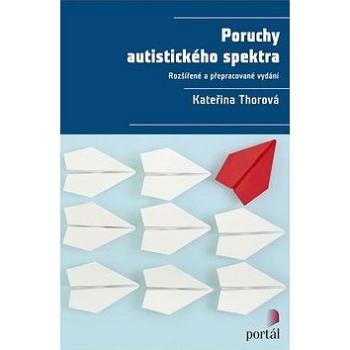 Poruchy autistického spektra: Rozšířené a přepracované vydání (978-80-262-0768-9)