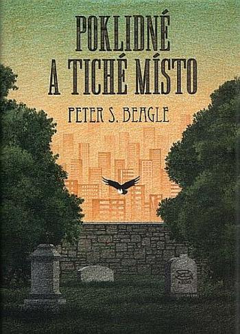 Poklidné a tiché místo - Peter S. Beagle