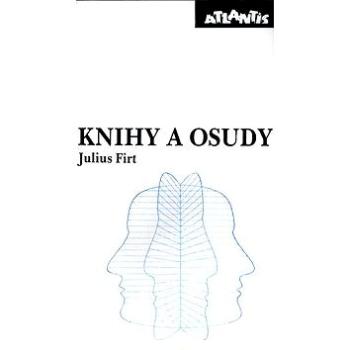 Knihy a osudy (80-7108-015-2)