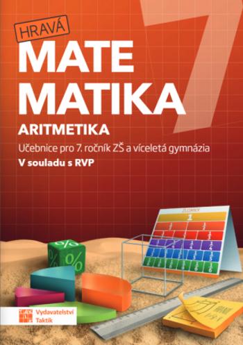 Hravá matematika 7 - učebnice 1. díl (aritmetika)