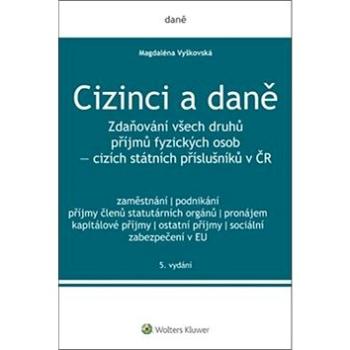 Cizinci a daně (978-80-7598-029-8)