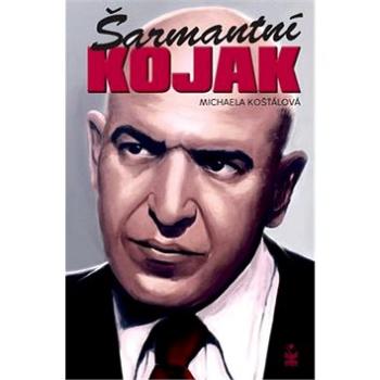 Šaramantní Kojak (978-80-7229-555-5)