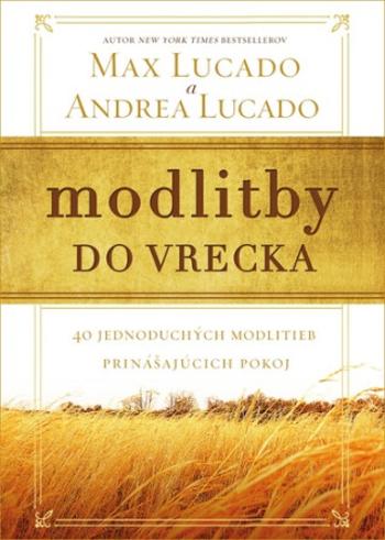 Modlitby do vrecka - Max Lucado, Andrea Lucado