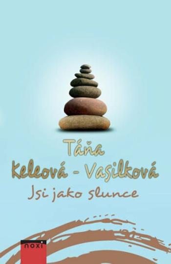 Jsi jako slunce - Táňa Keleová-Vasilková