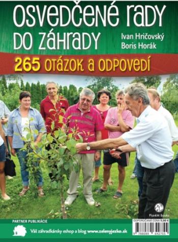 Osvedčené rady do záhrady - Boris Horák, Ivan Hričovský