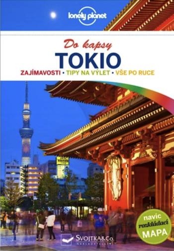 Tokio do kapsy - Lonely Planet - Simon Richmond, Milner Rebecca