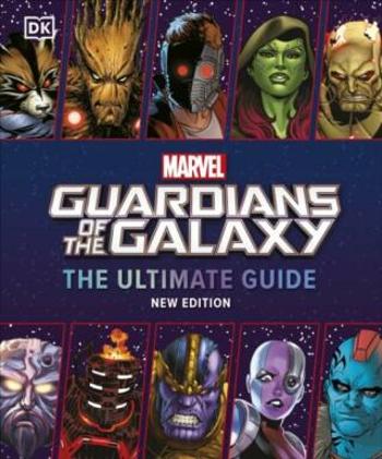 Marvel Guardians of the Galaxy. The Ultimate Guide New Edition - Nick Jones