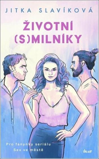 Životní (s)milníky - Jitka Slavíková