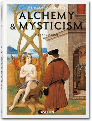 Alchemy & Mysticism - Alexander Roob