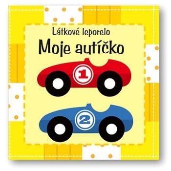 Moje autíčko – látkové leporelo (978-80-256-0930-9)