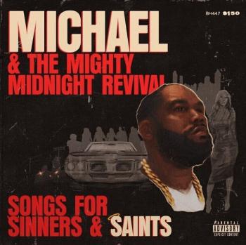 Killer Mike - Michael & The Mighty Midnight Revival - Songs For Sinners And Saints (LP)