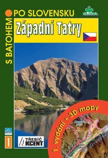 Západní Tatry - Daniel Kollár, Blažej Kováč