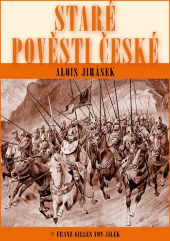 Staré pověsti české - Alois Jirásek - e-kniha