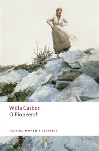 O Pioneers! - Willa Cather