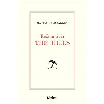 Reštaurácia The Hills (978-80-566-1337-5)