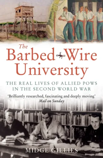The Barbed-Wire University - Midge Gillies
