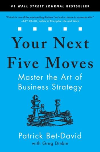 Your Next Five Moves - Bet-David Patrick