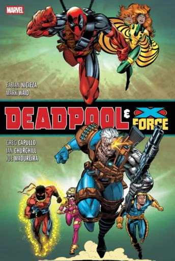 Deadpool & X-Force Omnibus (New Printing) - Mark Waid, Fabian Nicieza