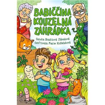 Babiččina kouzelná zahrádka (978-80-271-1704-8)