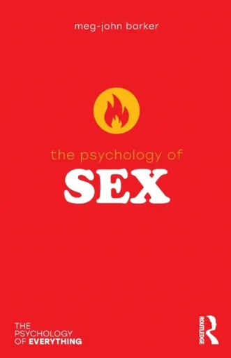 The Psychology of Sex - Meg-John Barker