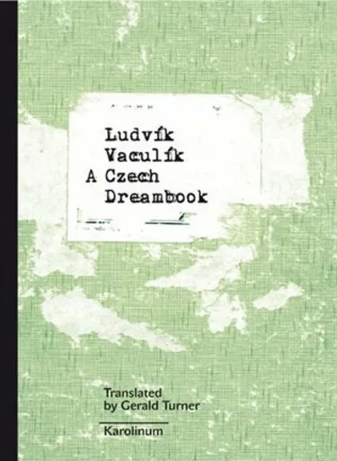 A Czech Dreambook - Ludvík Vaculík