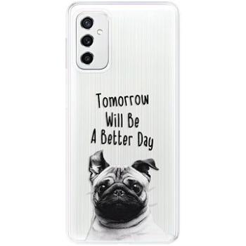 iSaprio Better Day 01 pro Samsung Galaxy M52 5G (betday01-TPU3-M52_5G)