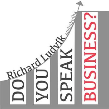 Do you speak business? ()