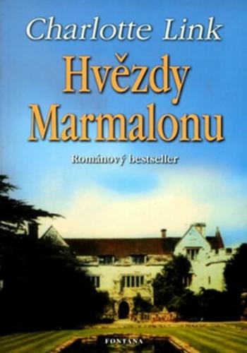 Hvězdy Marmalonu - Charlotte Linková