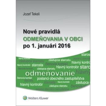 Nové pravidlá odmeňovania v obci po 1. januári 2016 (978-80-8168-384-8)