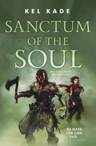 Sanctum of the Soul - Kel Kade