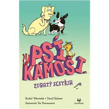 Psí kámoši Zubatý sestřih (978-80-271-3366-6)