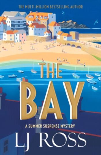 The Bay - LJ Ross