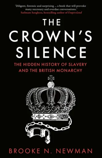 The Crownâ€™s Silence - Brooke Newman