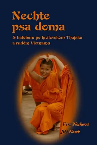 Nechte psa doma - Věra Nosková, Jiří Nosek