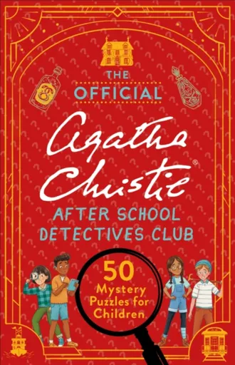 The Official Agatha Christie After School Detectives Club - Dr Gareth Moore, Laura Jayne Ayres