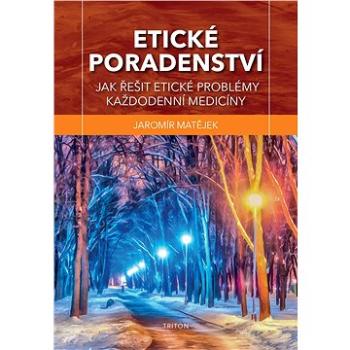 Etické poradenství (978-80-7553-889-5)